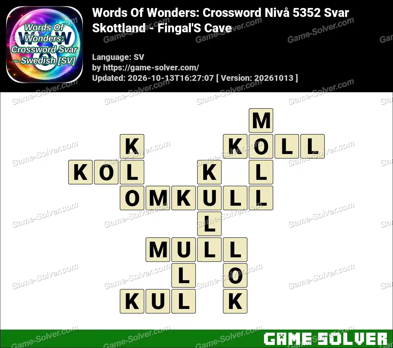Words Of Wonders: Crossword Nivå 5352 Svar – Skottland – Fingal’S Cave